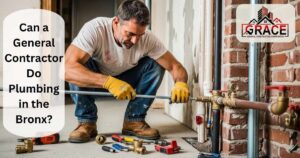 Can a General Contractor Do Plumbing in the Bronx